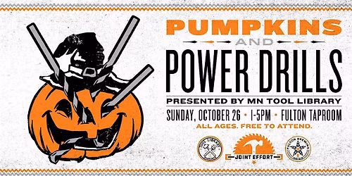 Pumpkins and Power Drills