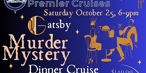 Gatsby Murder Mystery Dinner Cruise