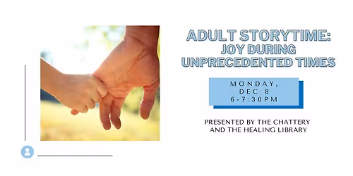 Adult Storytime: Joy During Unprecedented Times