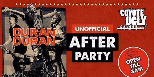 DURAN DURAN UNOFFICIAL AFTERPARTY