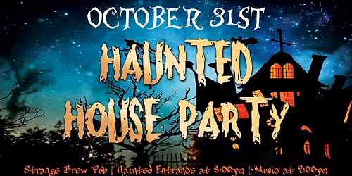 Haunted House Party