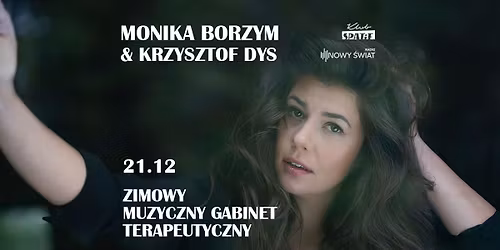 MONIKA BORZYM & KRZYSZTOF DYS | Zimowy muzyczny gabinet terapeutyczny