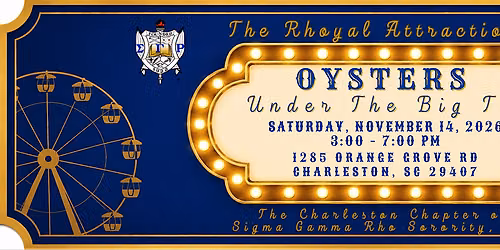 The Rhoyal Attraction: Oysters Under The Big Top!