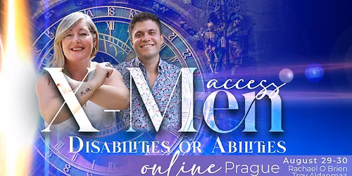 Access X-Men: Disabilities or Abilities? \u2013 Prague, Czech Republic & Online