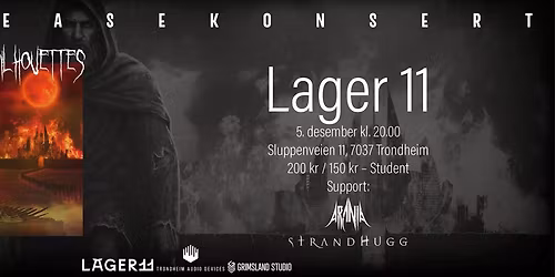 Haunted By Silhouettes - Releasekonsert \/\/ Lager 11 \/\/ Supp: Arania + Strandhugg