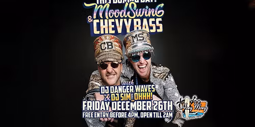 MoodSwing & Chevy Bass \ud83d\udc49 BOXING DAY AT THE HOEY!