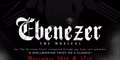 Ebenezer the Musical LIVE in Boston