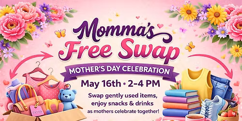 Momma\u2019s Free Swap Mother\u2019s Day Celebration