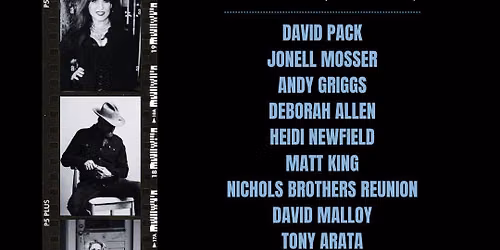 David Pack, Deborah Allen, Jonell Mosser, Heidi Newfield, Andy Griggs, Matt King, David Malloy, Fran