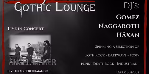 ANGEL-MAKER x Vendetta Von Gore & Dim V Ominous x H\u00c4XAN x DEAD SOULS GOTHIC LOUNGE