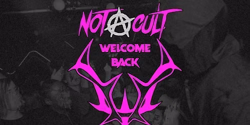 Not A Cult - Welcome Back - Emo \/\/ Metalcore \/\/ Alternative