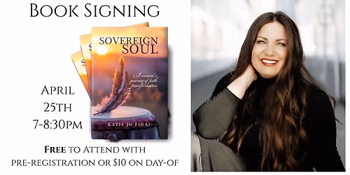 Sovereign Soul Book Signing with Katie Jo