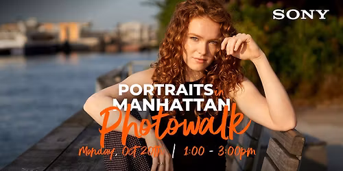 Portraits in Manhattan Photowalk | Hosted by Sony