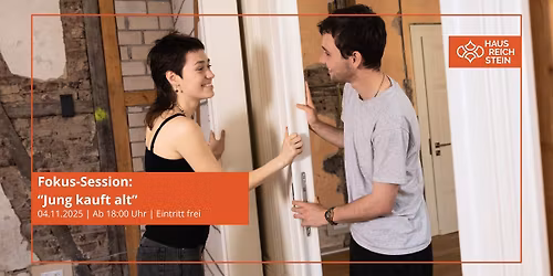 Fokus-Session: Jung kauft alt