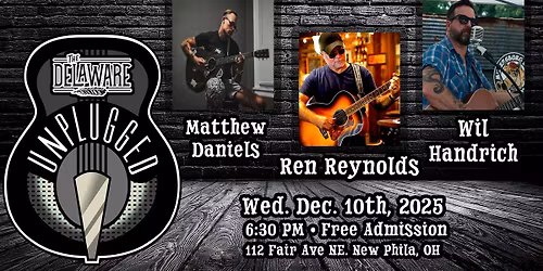 Delaware Unplugged feat Matthew Daniels\/Ren Reynolds\/Wil Handrich