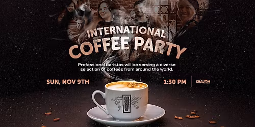 INTERNATIONAL COFFEE PARTY