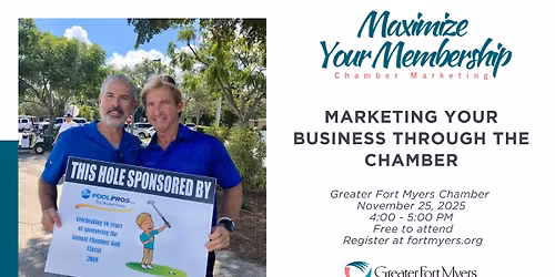 Maximize Your Membership: Marketing Your Business Through The Chamber