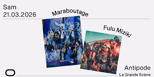 Maraboutage + Fulu Miziki - Antipode