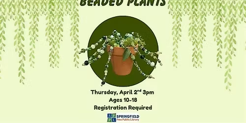 Beaded Plants - Ages 10-18
