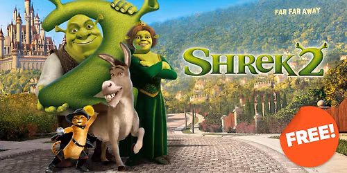 Free Summer Film Series: SHREK 2