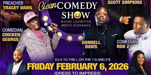 CGYLO Presents A Classy & Clean Comedy Show (Dress to Impress)