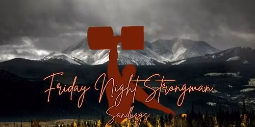 Friday Night Strongman: Sandbags