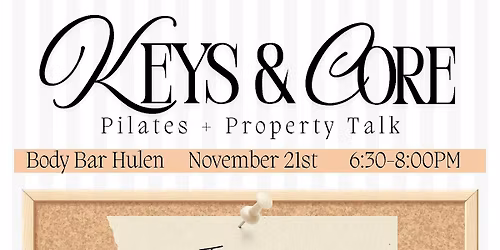 Keys & Core : Pilates + Property Talk