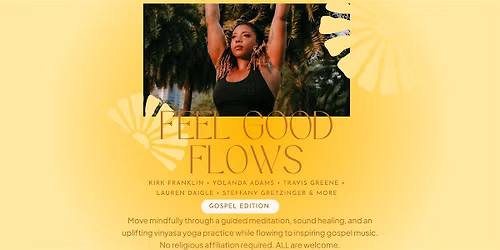 Feel Good Flows: Gospel Edition