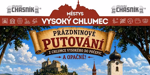 Pr\u00e1zdninov\u00e9 putov\u00e1n\u00ed s chlumeck\u00fdm \u010dertem a po\u010depickou \u010darod\u011bjnic\u00ed