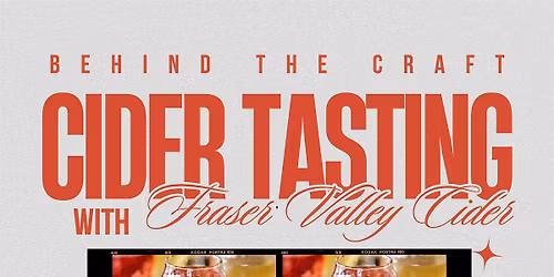 Cider Tasting & Talk: Behind the Craft with Our Cider Makers