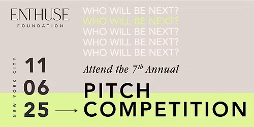 7th  Annual Enthuse Foundation Pitch Competition