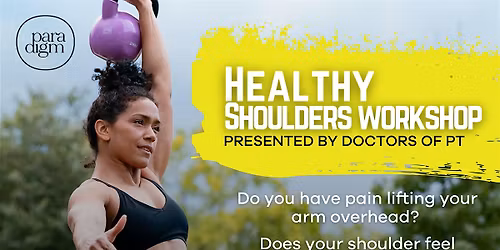 Healthy Shoulders Workshop