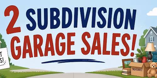 15+ HOUSES! Wind Stream & Lakeshore Estates Garage Sales