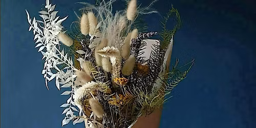 Dried Floral Bouquet Workshop by blooms & poems.
