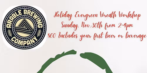 Holiday Evergreen Wreath Workshop