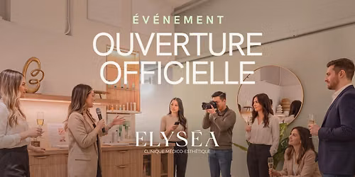 Soir\u00e9e d\u2019ouverture officielle d\u2019Elys\u00e9a