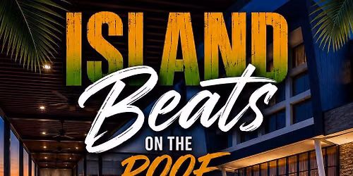 Island Beats On The Roof Part 2