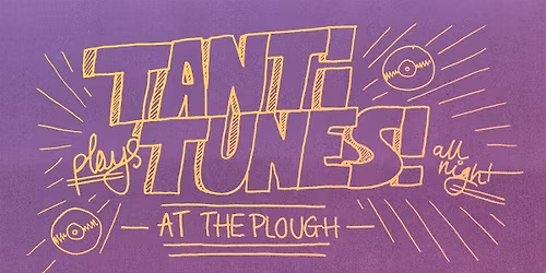 Tanti Plays Tunes at The Plough: Bank Holiday Special 