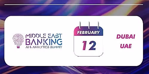 11th Middle East Banking AI & Analytics Summit 2026