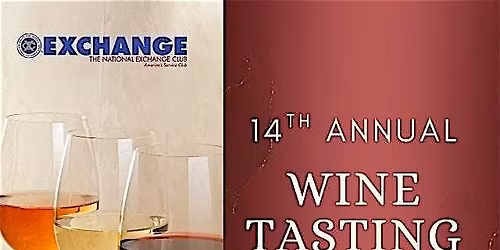 14th Annual Exchange Club of Toledo Wine Tasting Fundraiser