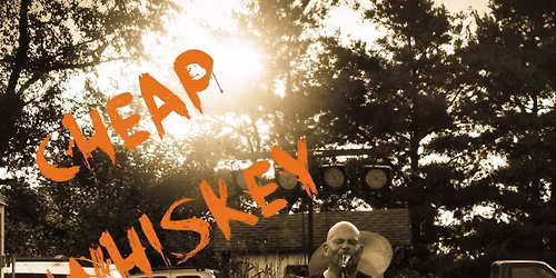 Cheap Whiskey 