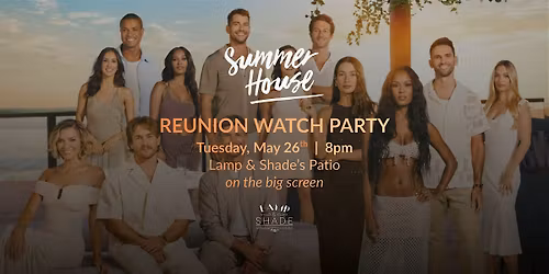 Summer House Reunion Watch Party