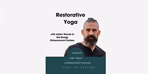 Sunday Evening Restorative Yoga with Adam Woods