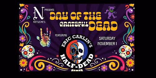 "Day of the Grateful Dead" w Eric Carlin's Half Dead - 11.1.2025