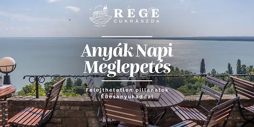 ANY\u00c1K NAPI MEGLEPET\u00c9S \/\/ Ap\u00e1ts\u00e1gi Rege Cukr\u00e1szda