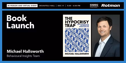 Behavioural Scientist Michael Hallsworth on 'The Hypocrisy Trap'