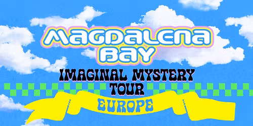 Magdalena Bay | F\u00e5llan, Stockholm