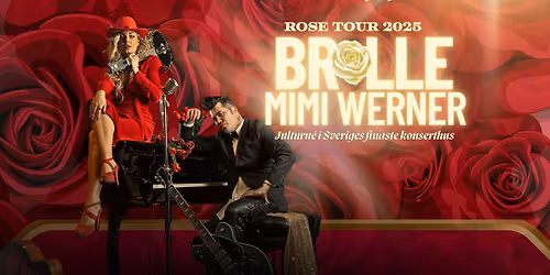 Brolle & Mimi ROSE TOUR - Trelleborg Parken