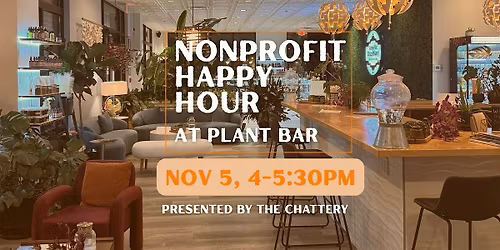 Nonprofit Happy Hour at Plant Bar