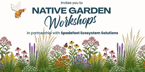 Native Garden Workshops
